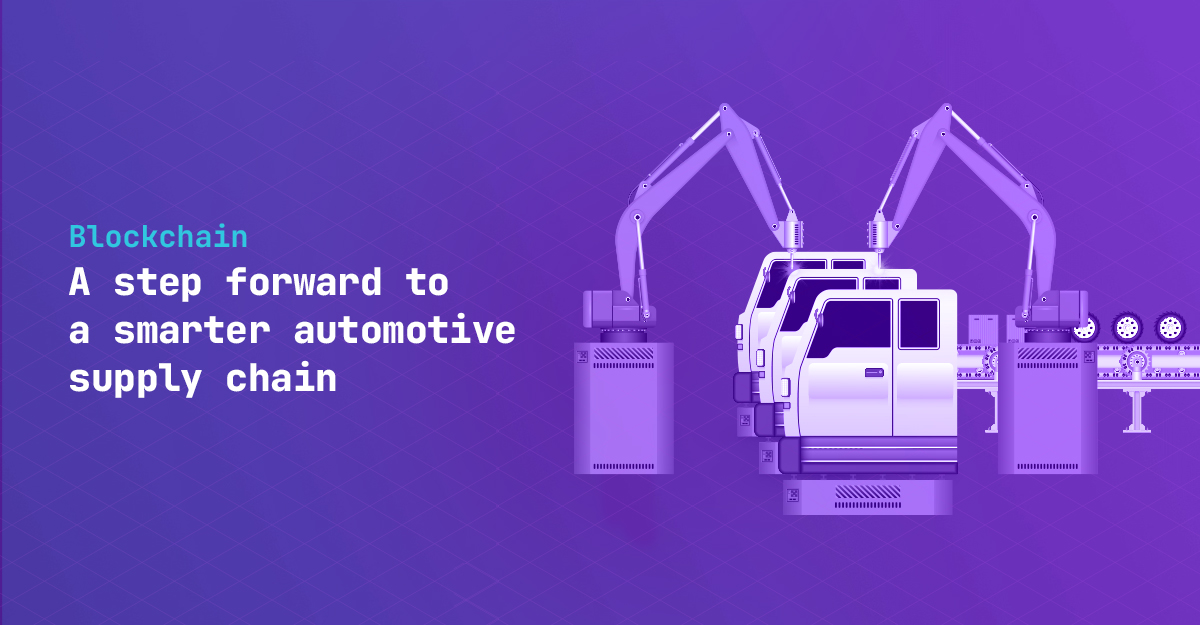 Understanding Blockchain in Automotive Supply Chains